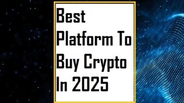 Best Platform to Buy Crypto In 2025