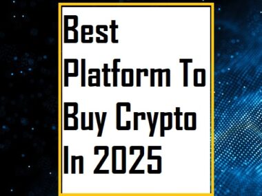 Best Platform to Buy Crypto In 2025