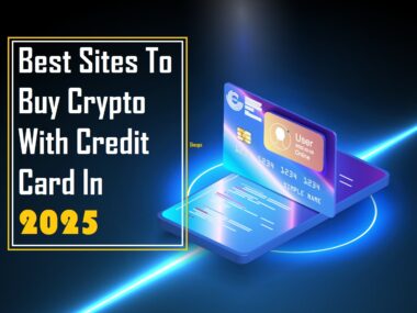 Best Sites to Buy Crypto with Credit Card In 2025