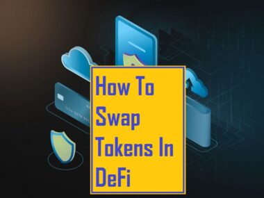 How to Swap Tokens In DeFi