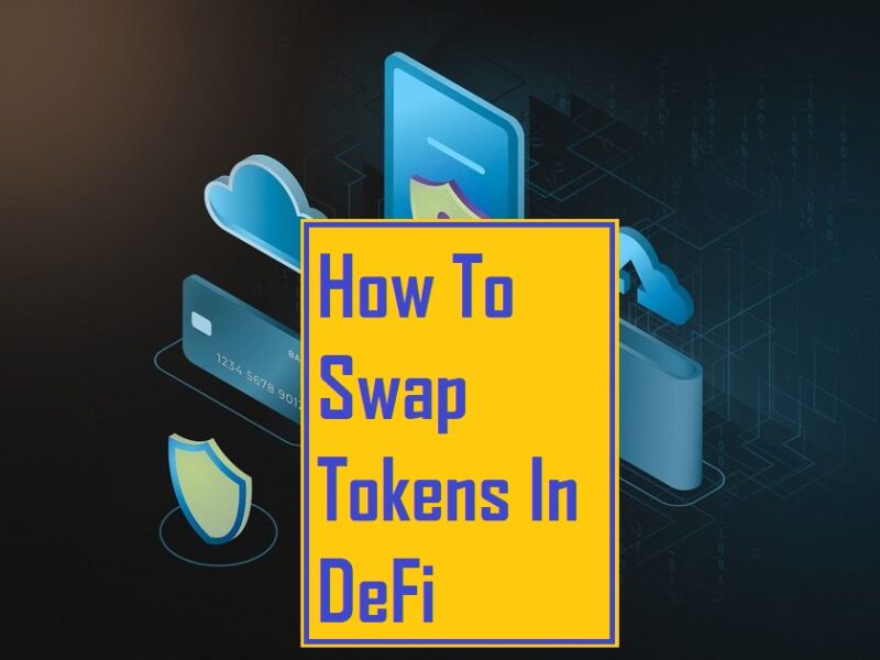 How to Swap Tokens In DeFi