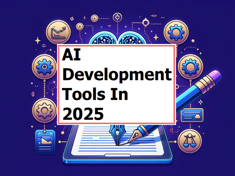 AI Development Tools