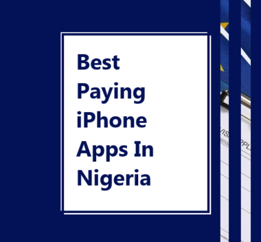 Best Paying iPhone Apps in Nigeria