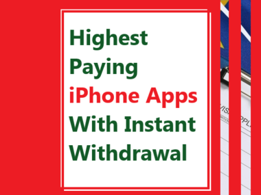 Highest Paying iPhone Apps With Instant Withdrawal