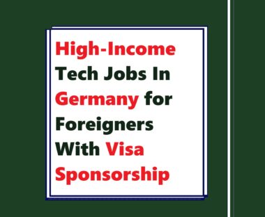 High-Income Tech Jobs In Germany for Foreigners With Visa Sponsorship