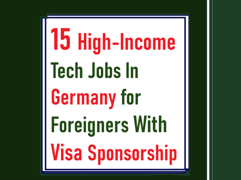 15 High-Income Tech Jobs In Germany for Foreigners With Visa Sponsorship