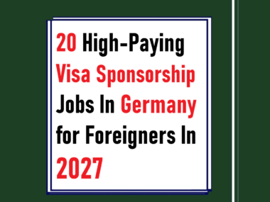 High-Paying Visa Sponsorship Jobs in Germany for Foreigners in 2027