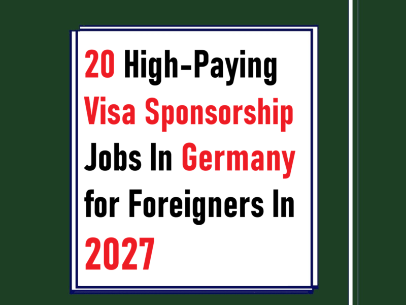 High-Paying Visa Sponsorship Jobs in Germany for Foreigners in 2027