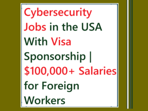 cybersecurity jobs USA visa sponsorship