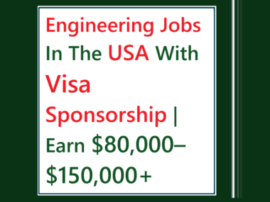 engineering jobs in the USA with visa sponsorship