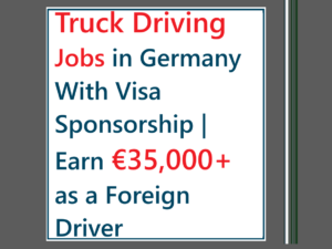 truck driver jobs Germany visa sponsorship