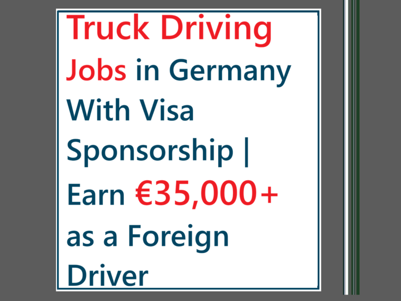truck driver jobs Germany visa sponsorship